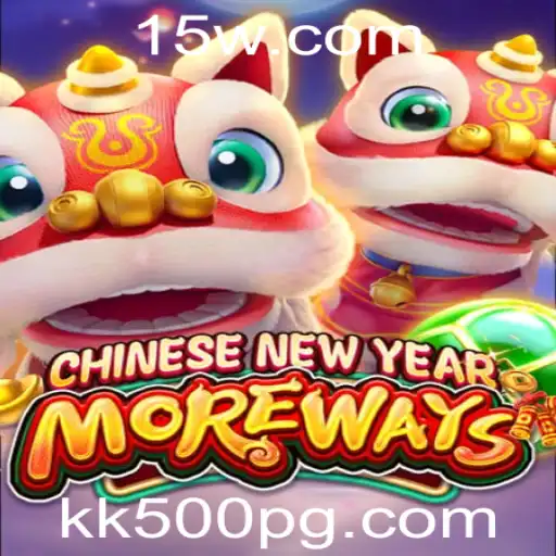 Descubra o Mundo Fascinante de 'CHINESENEWYEARMOREWAYS' com a Palavra-Chave 'KK500'